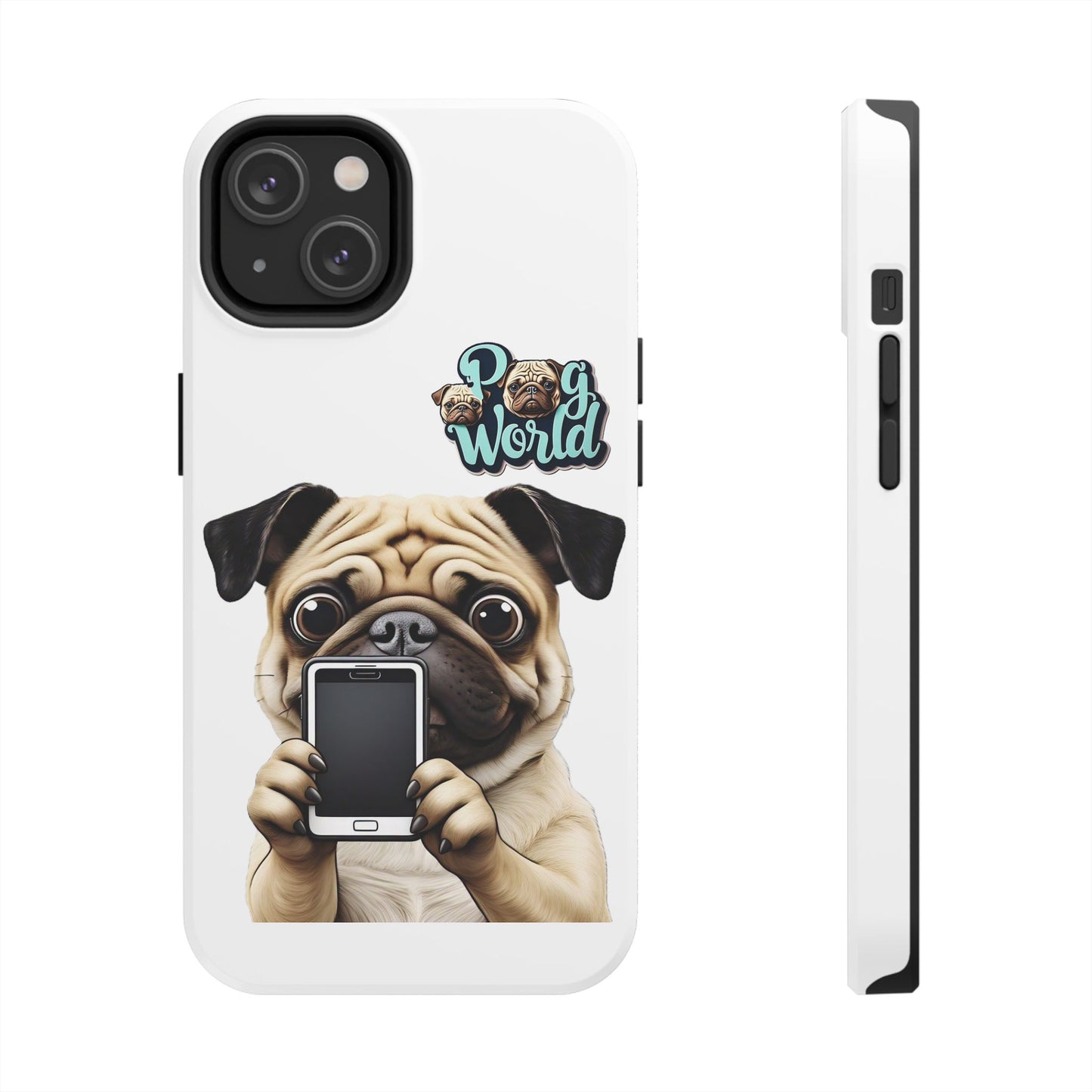 PUG WORLD Tough Phone Cases