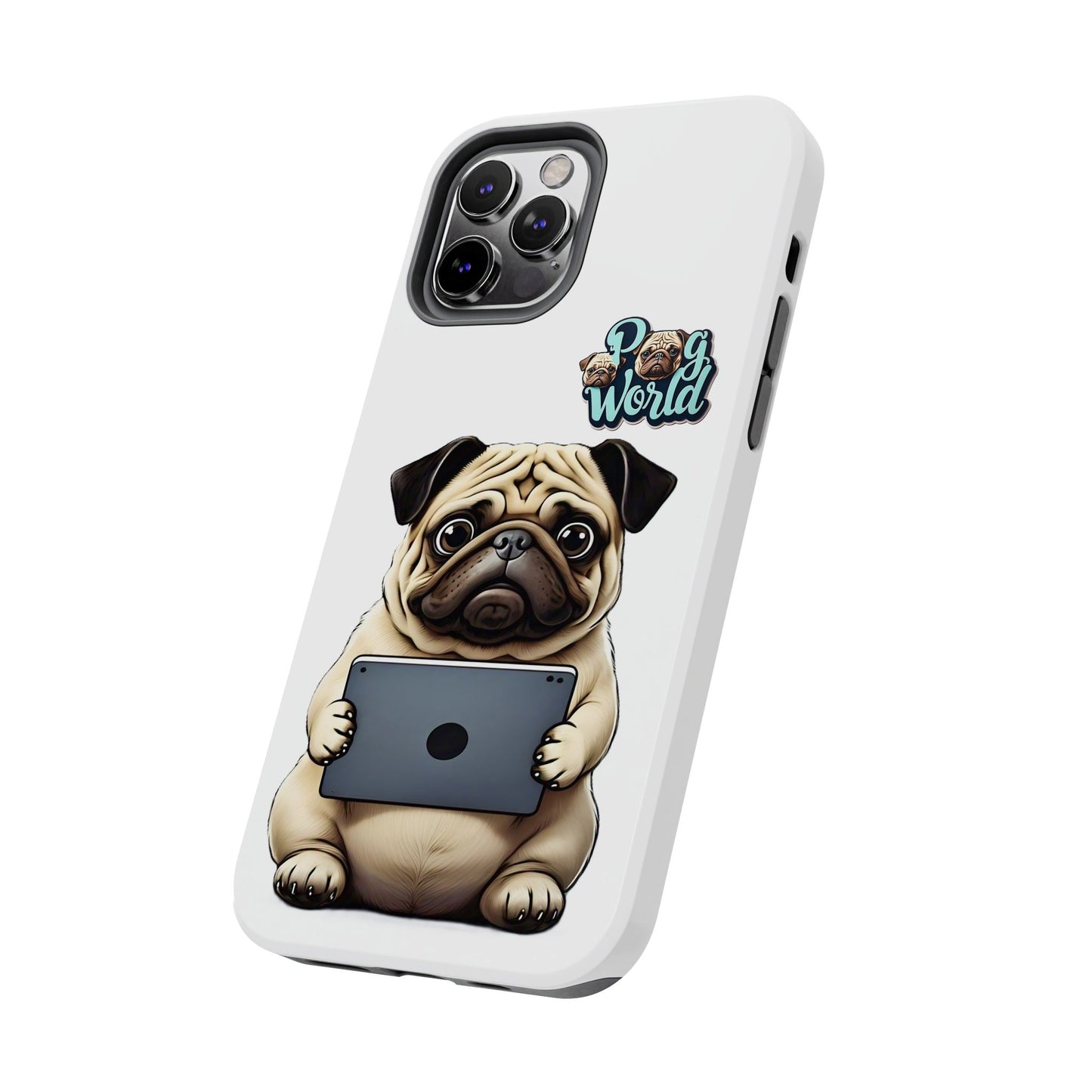 PUG WORLD Tough Phone Cases