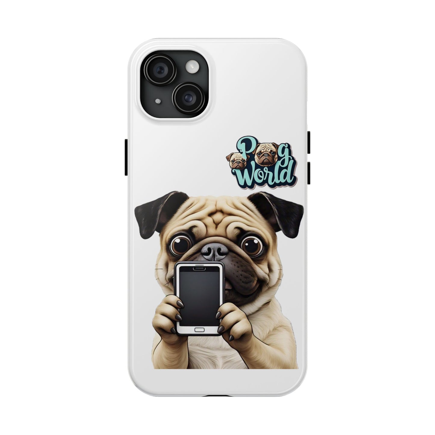 PUG WORLD Tough Phone Cases