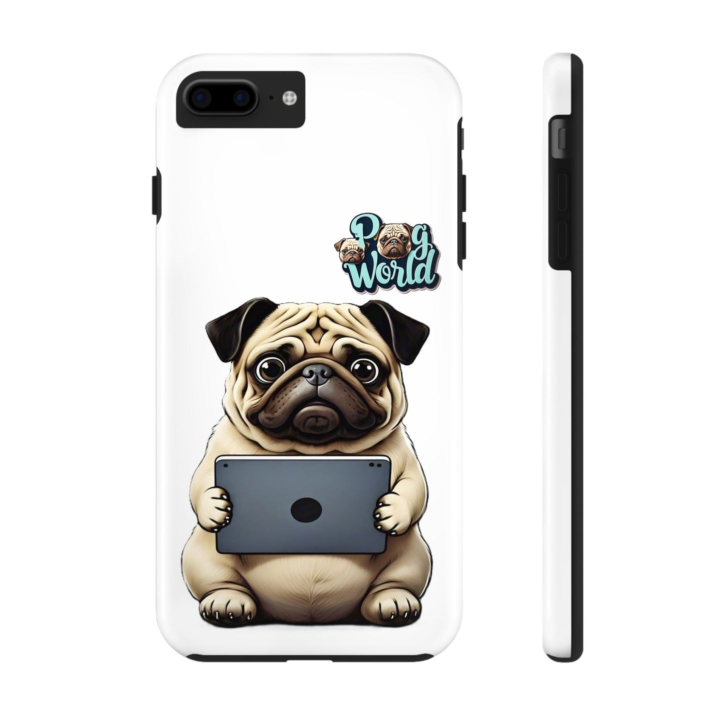 PUG WORLD Tough Phone Cases