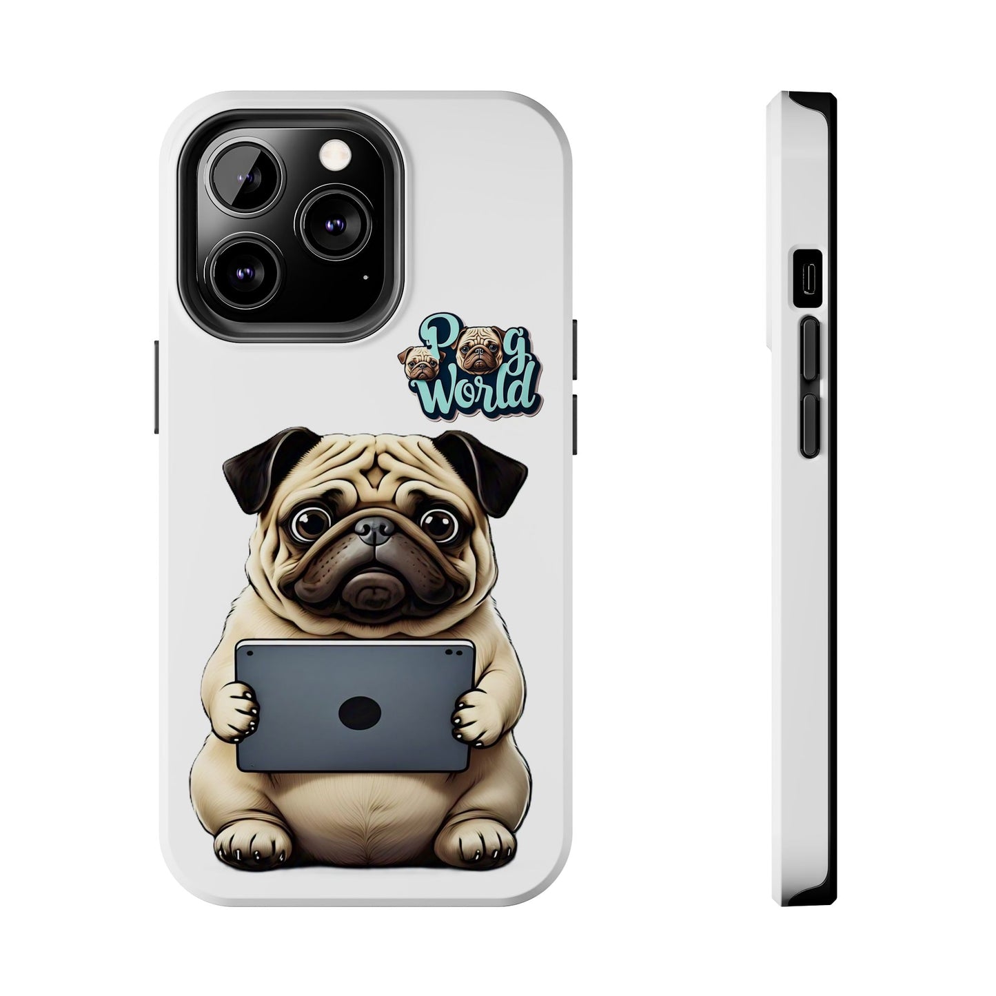 PUG WORLD Tough Phone Cases