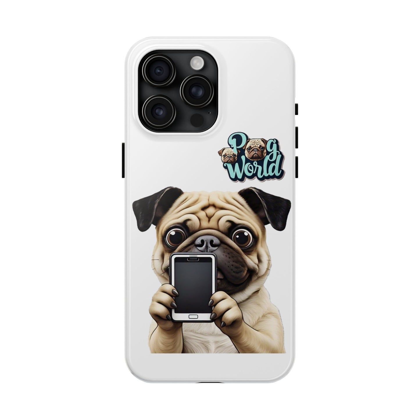 PUG WORLD Tough Phone Cases