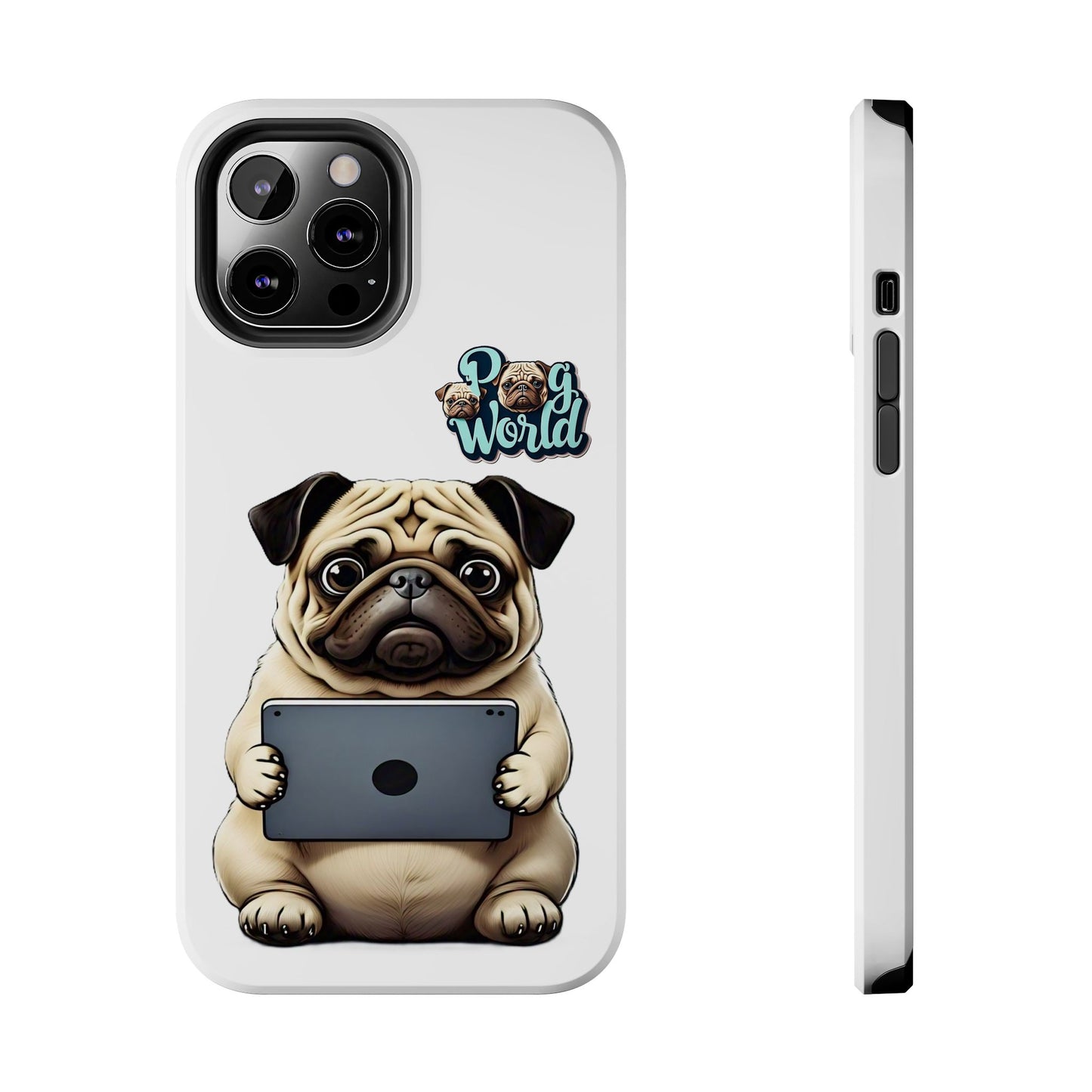 PUG WORLD Tough Phone Cases