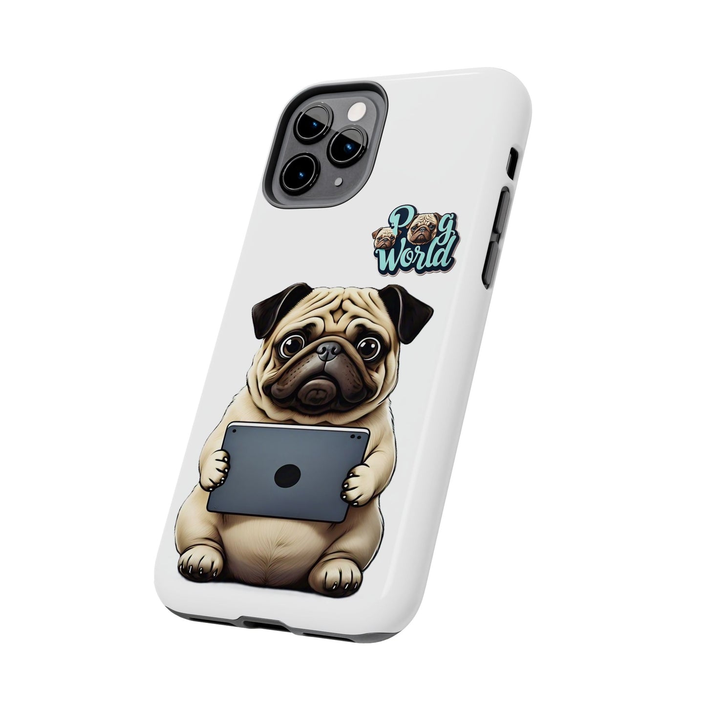 PUG WORLD Tough Phone Cases