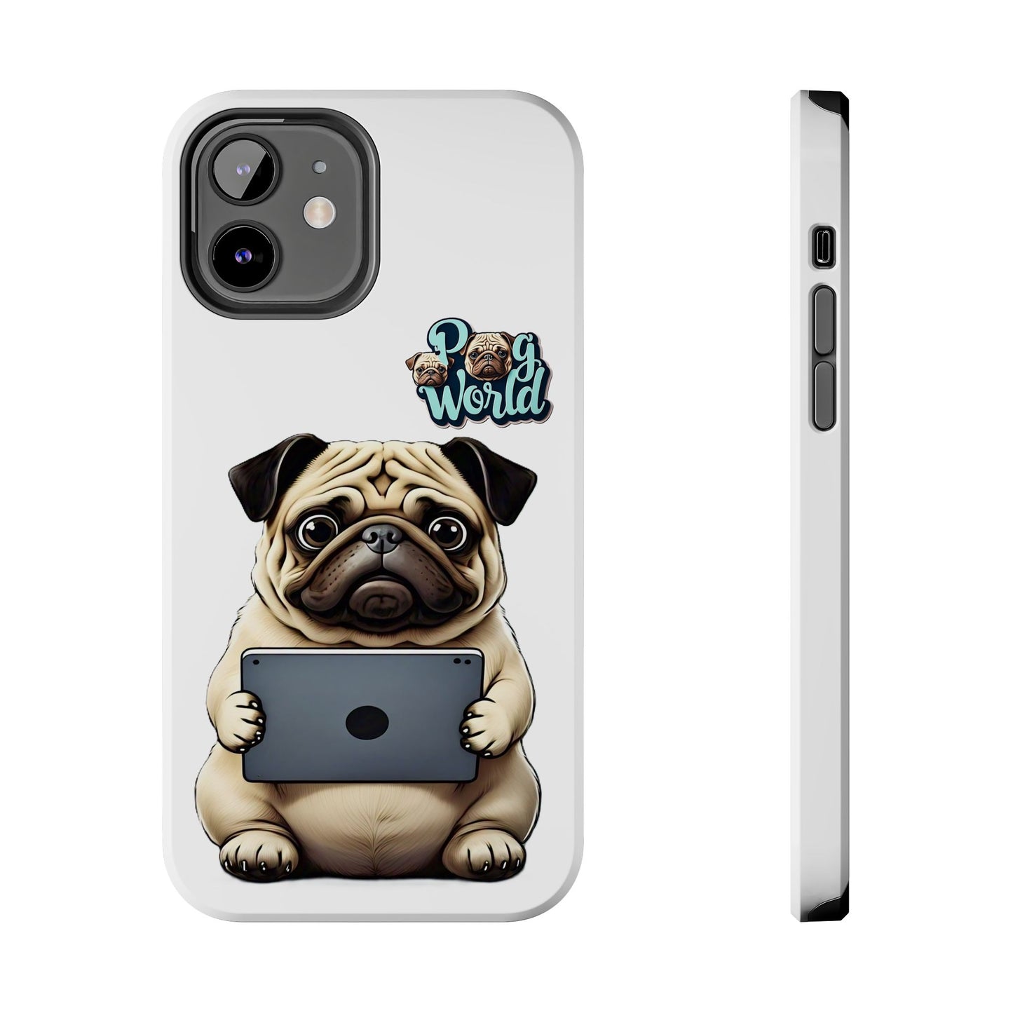 PUG WORLD Tough Phone Cases