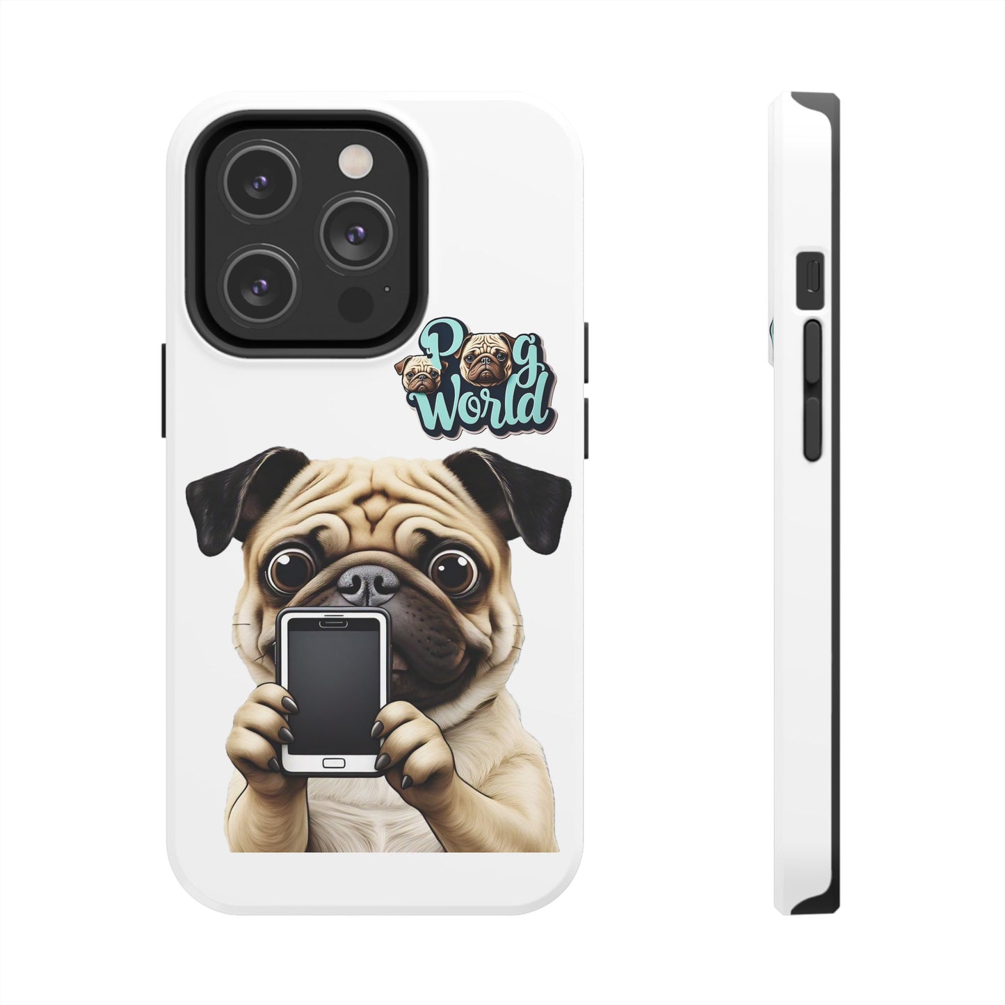 PUG WORLD Tough Phone Cases