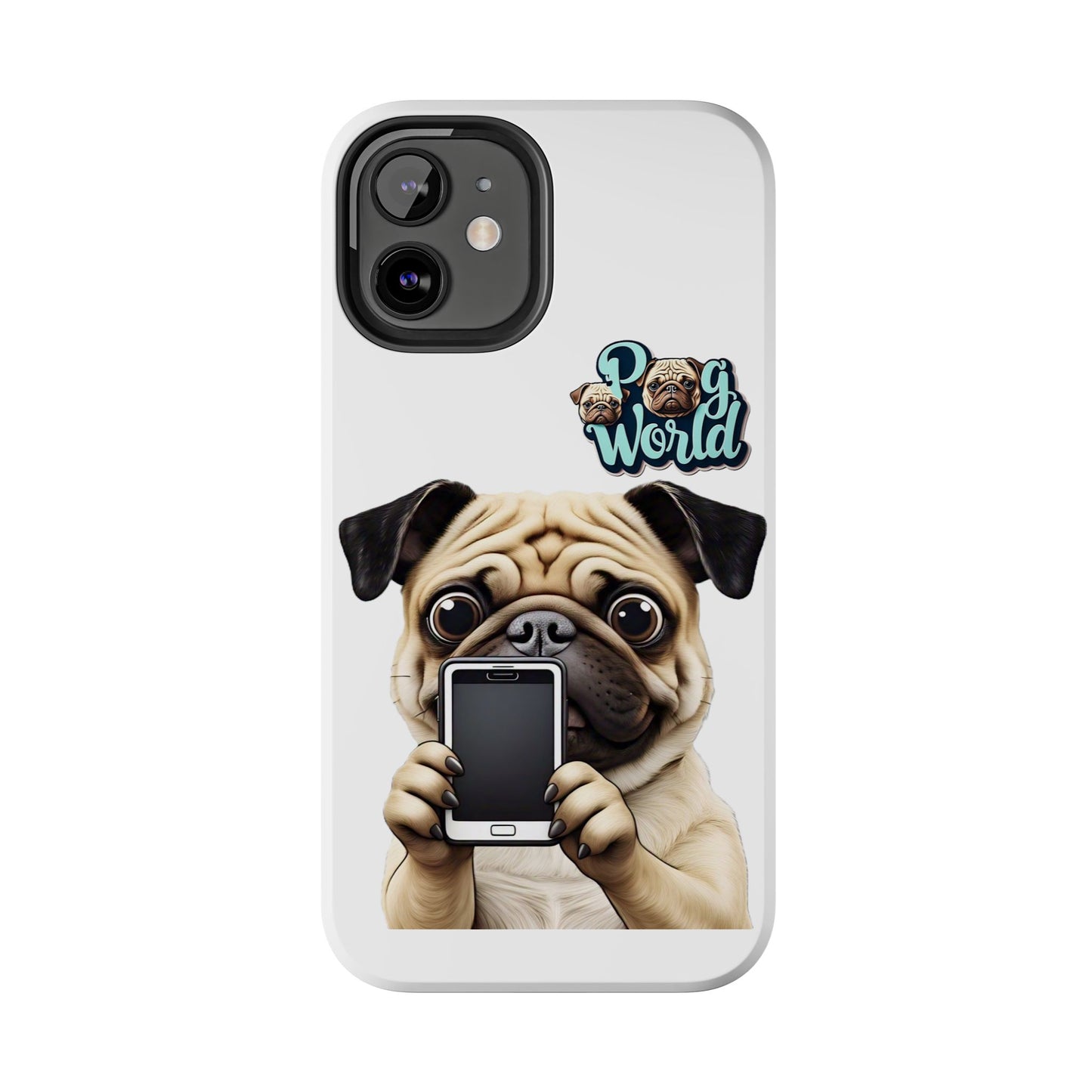 PUG WORLD Tough Phone Cases