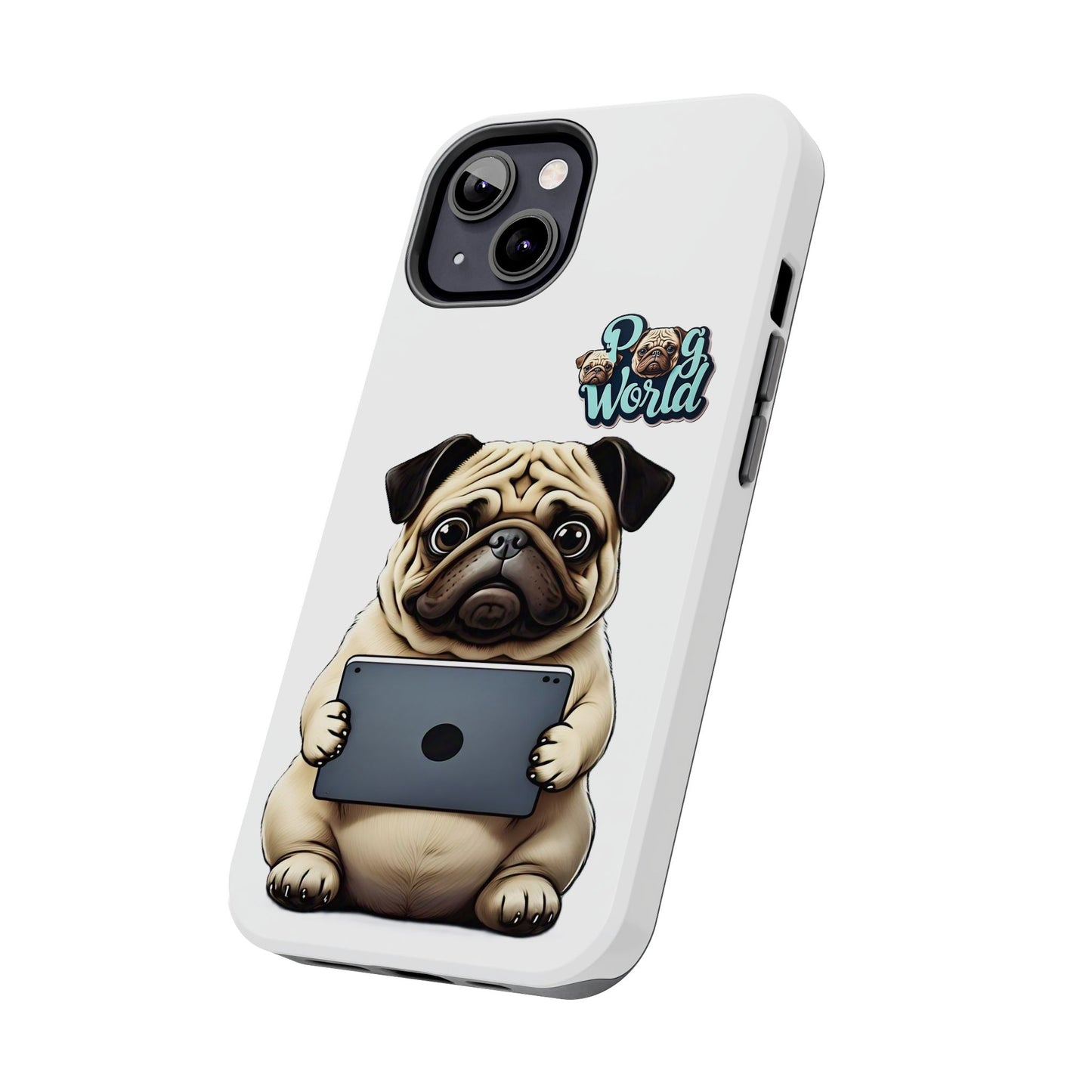 PUG WORLD Tough Phone Cases