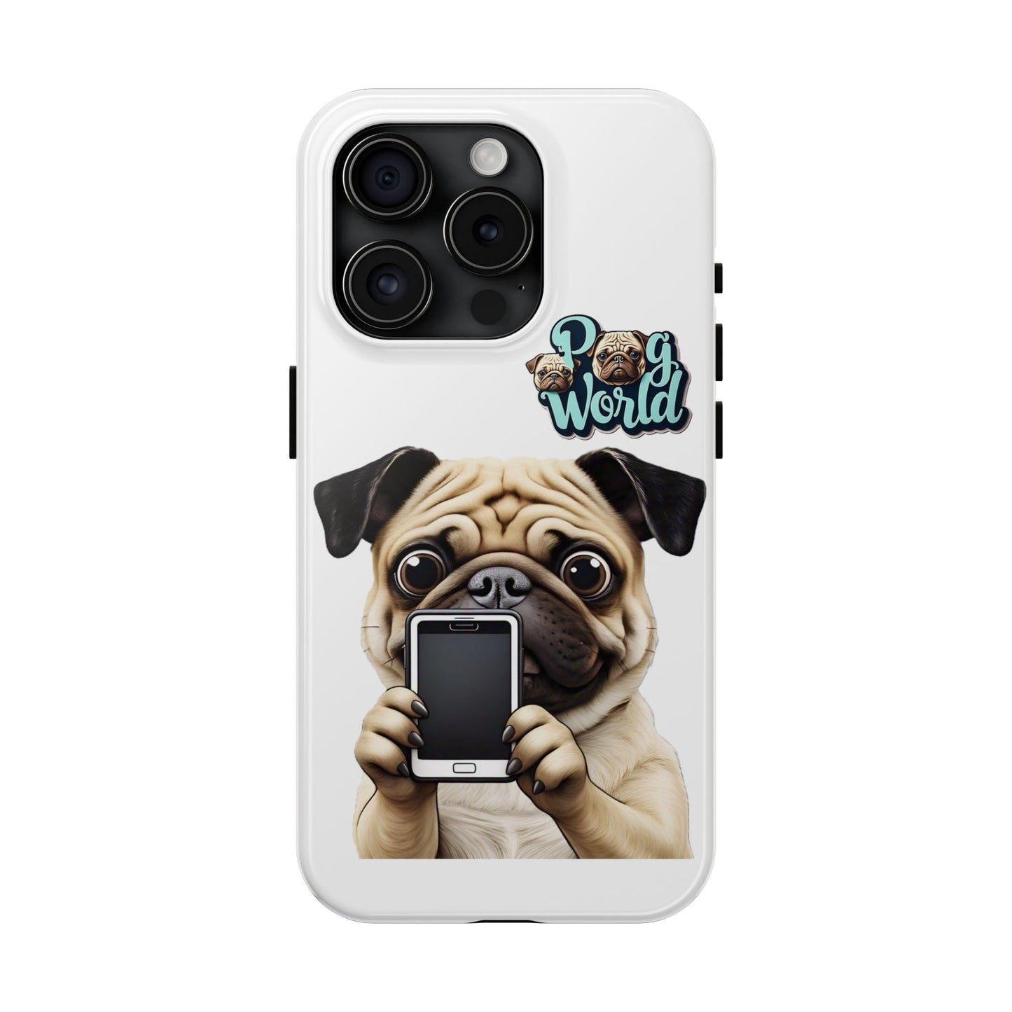 PUG WORLD Tough Phone Cases