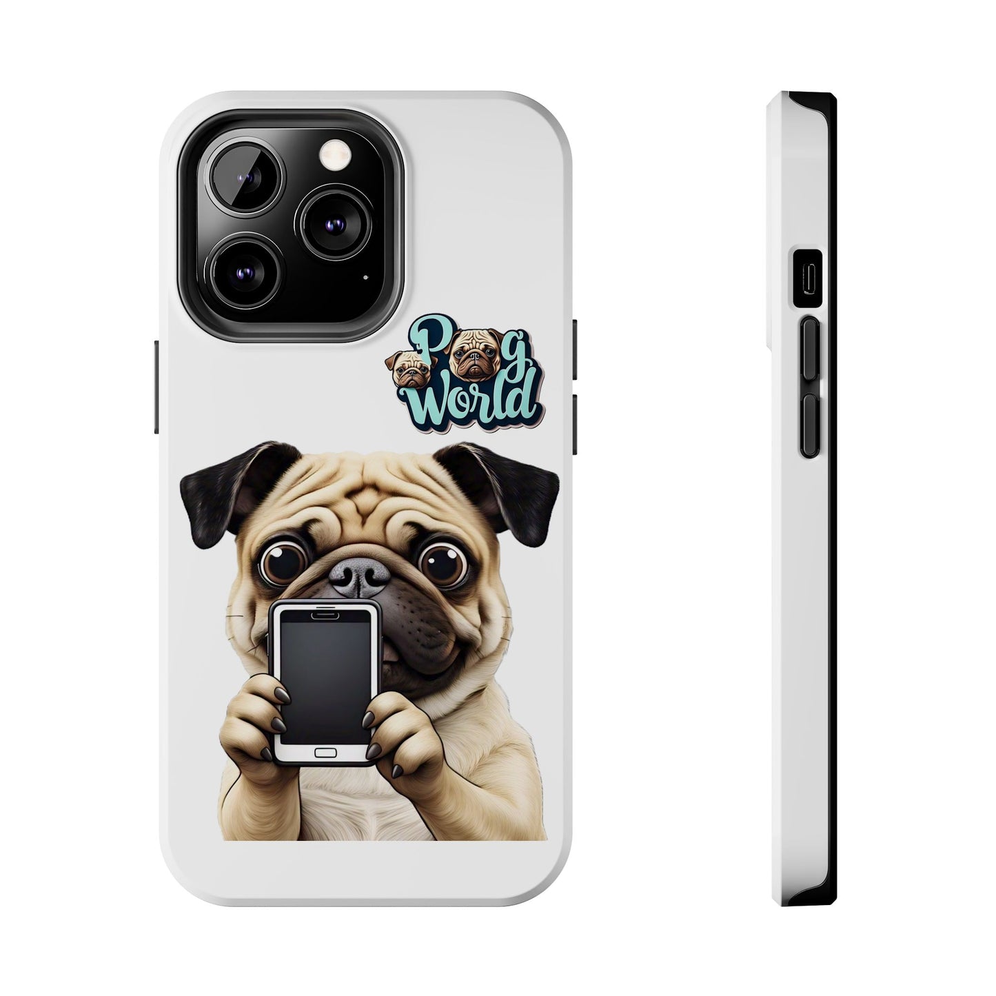 PUG WORLD Tough Phone Cases