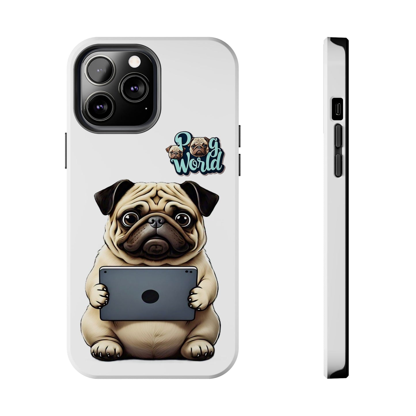 PUG WORLD Tough Phone Cases