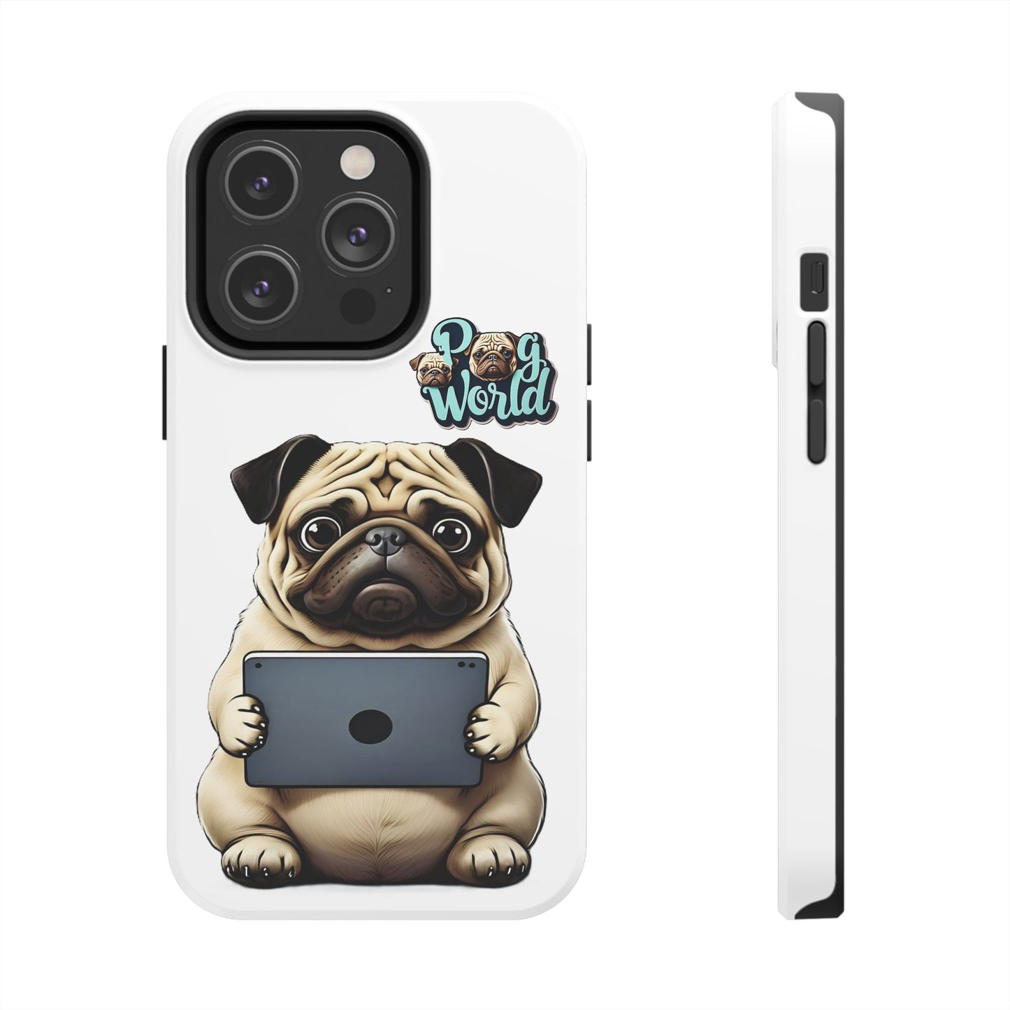 PUG WORLD Tough Phone Cases