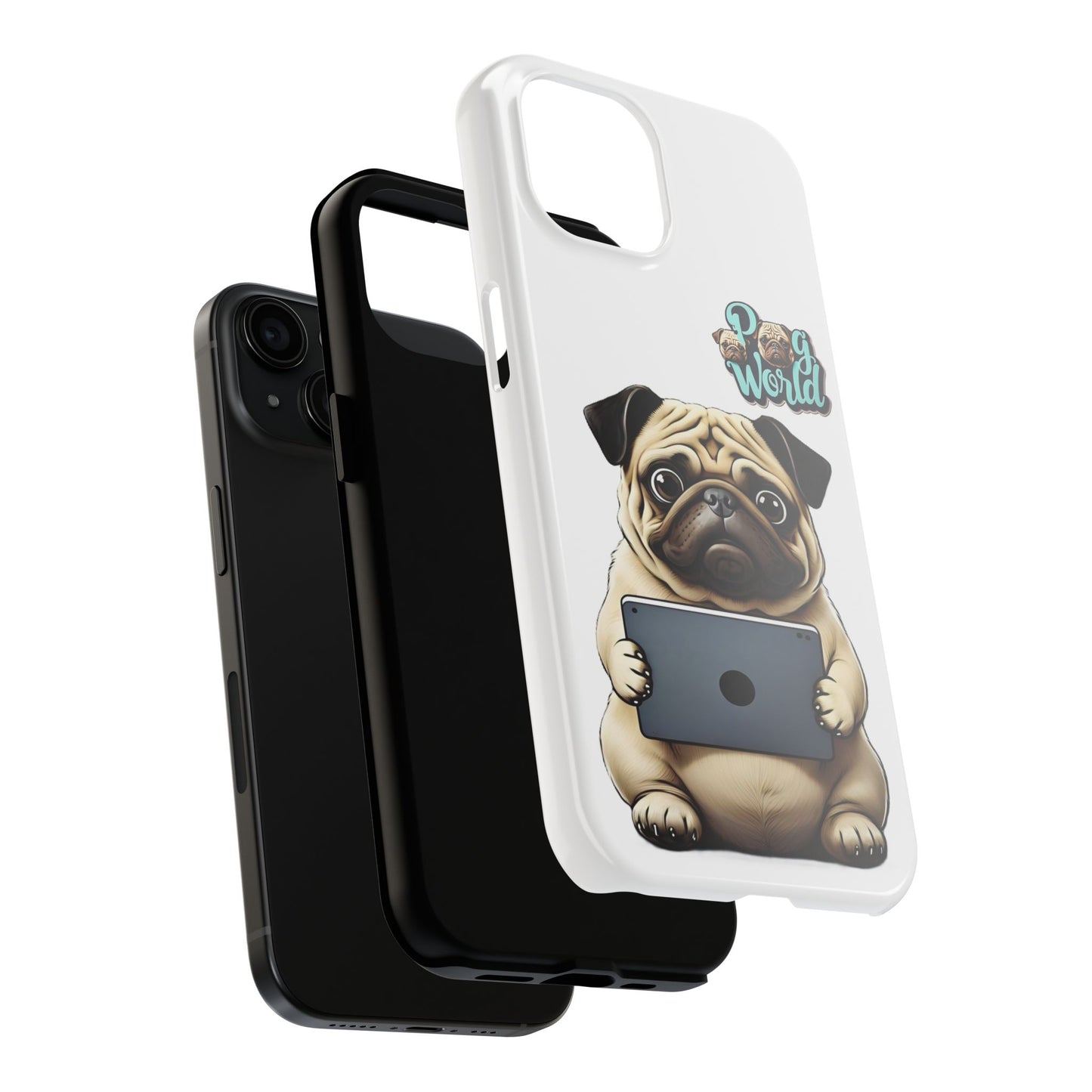 PUG WORLD Tough Phone Cases