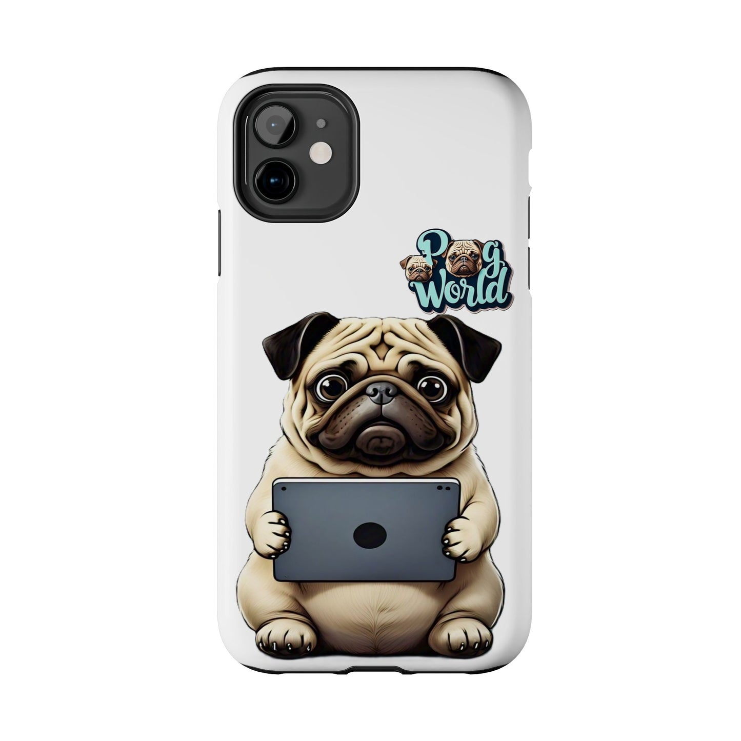 PUG WORLD Tough Phone Cases