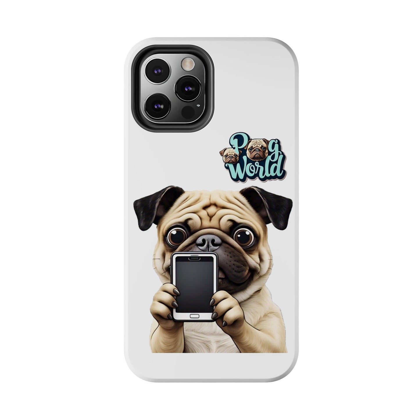 PUG WORLD Tough Phone Cases