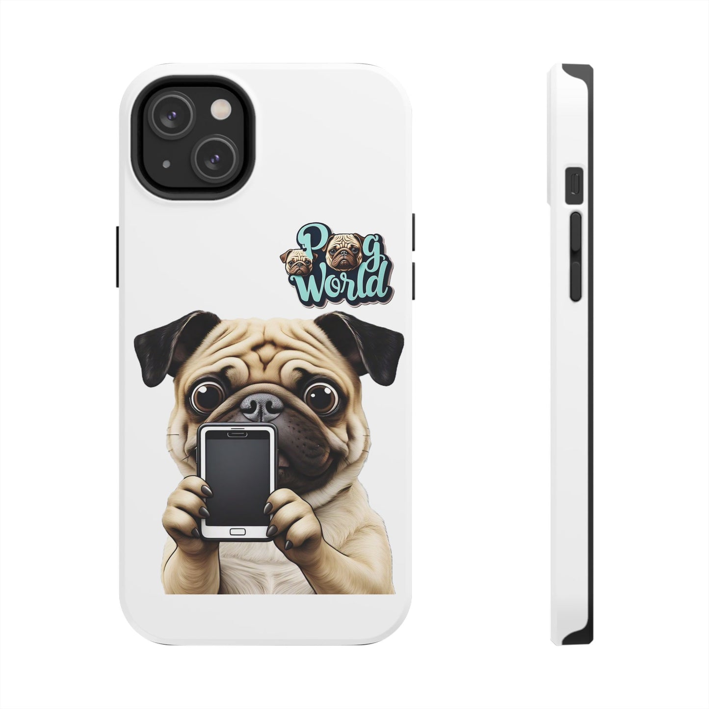 PUG WORLD Tough Phone Cases